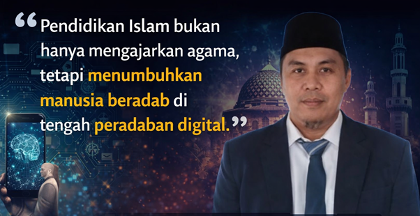 Ketika Pendidikan Islam Tertinggal oleh Algoritma: Kritik Tajam dan Arah Baru di Era Peradaban Digital