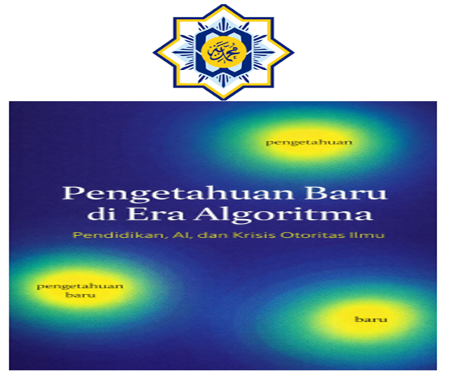 Algoritma dan Krisis Makna Pendidikan Global: Peran Strategis Universitas Muhammadiyah Malaysia